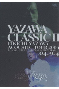 楽天ブックス Yazawa Classic 2 矢沢永吉 Dvd 楽天ブックス Yazawa Classic 2 矢沢永吉 Dvd